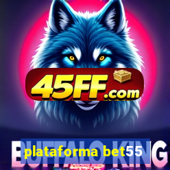 plataforma bet55